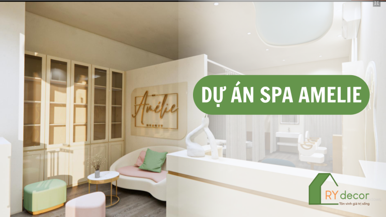 THIẾT KẾ SPA AMELIE
