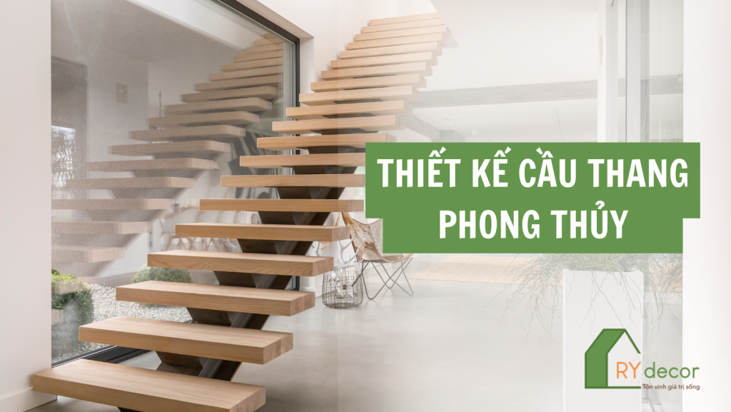 cầu thang phong thủy 