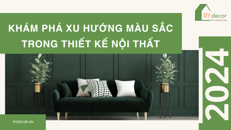 xu hướng màu sắc trong thiết kế nội thất