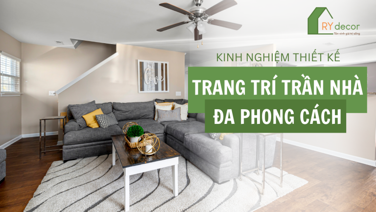 ý tưởng trang trí trần nhà