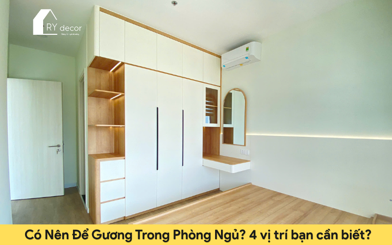 có nên để gương trong phòng ngủ